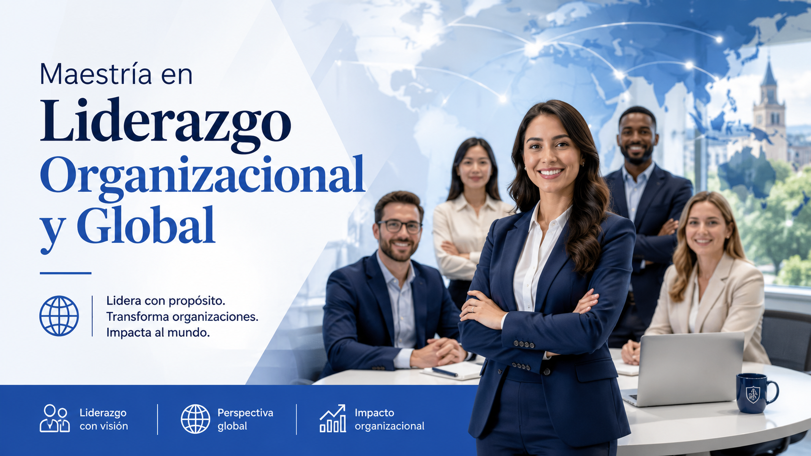 Maestría en Liderazgo Organizacional y Global